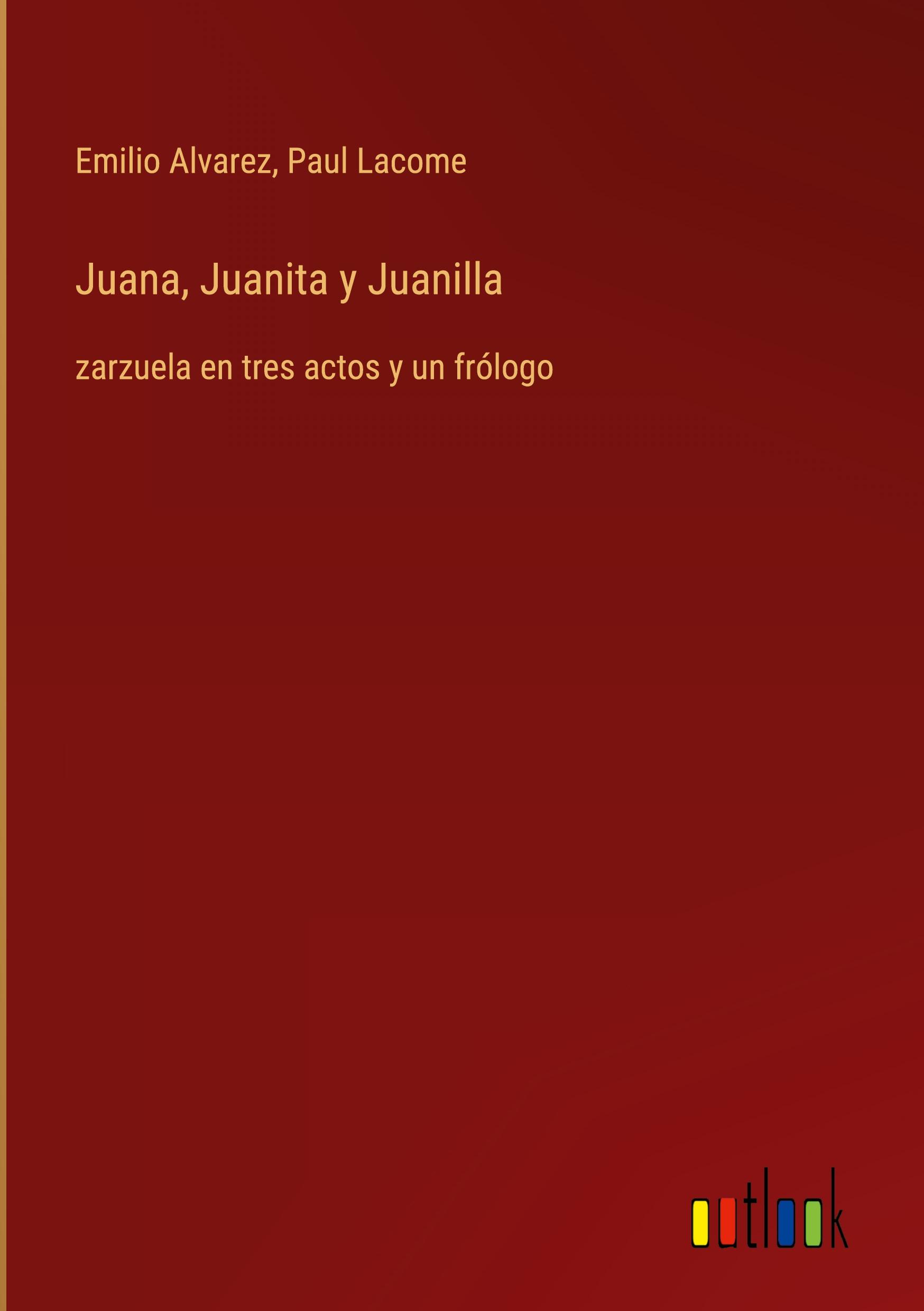 Juana, Juanita y Juanilla