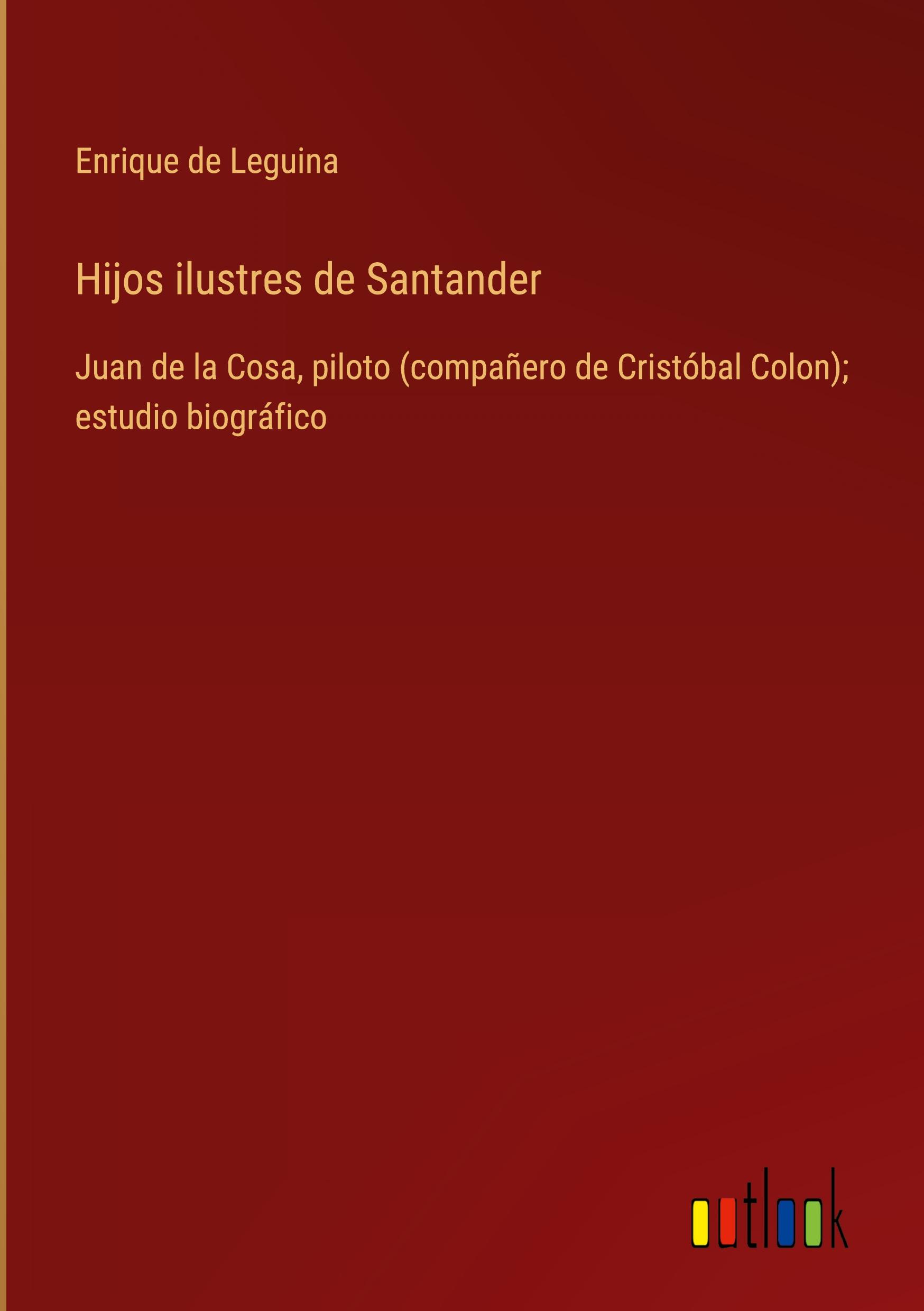 Hijos ilustres de Santander