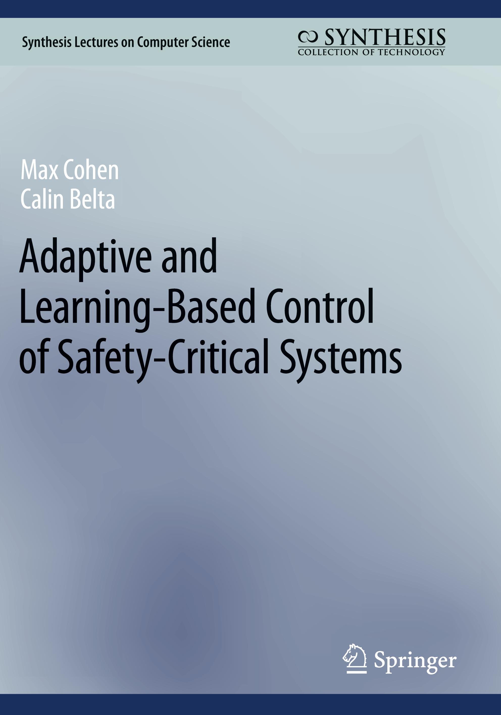 Adaptive and Learning-Based Control of Safety-Critical Systems