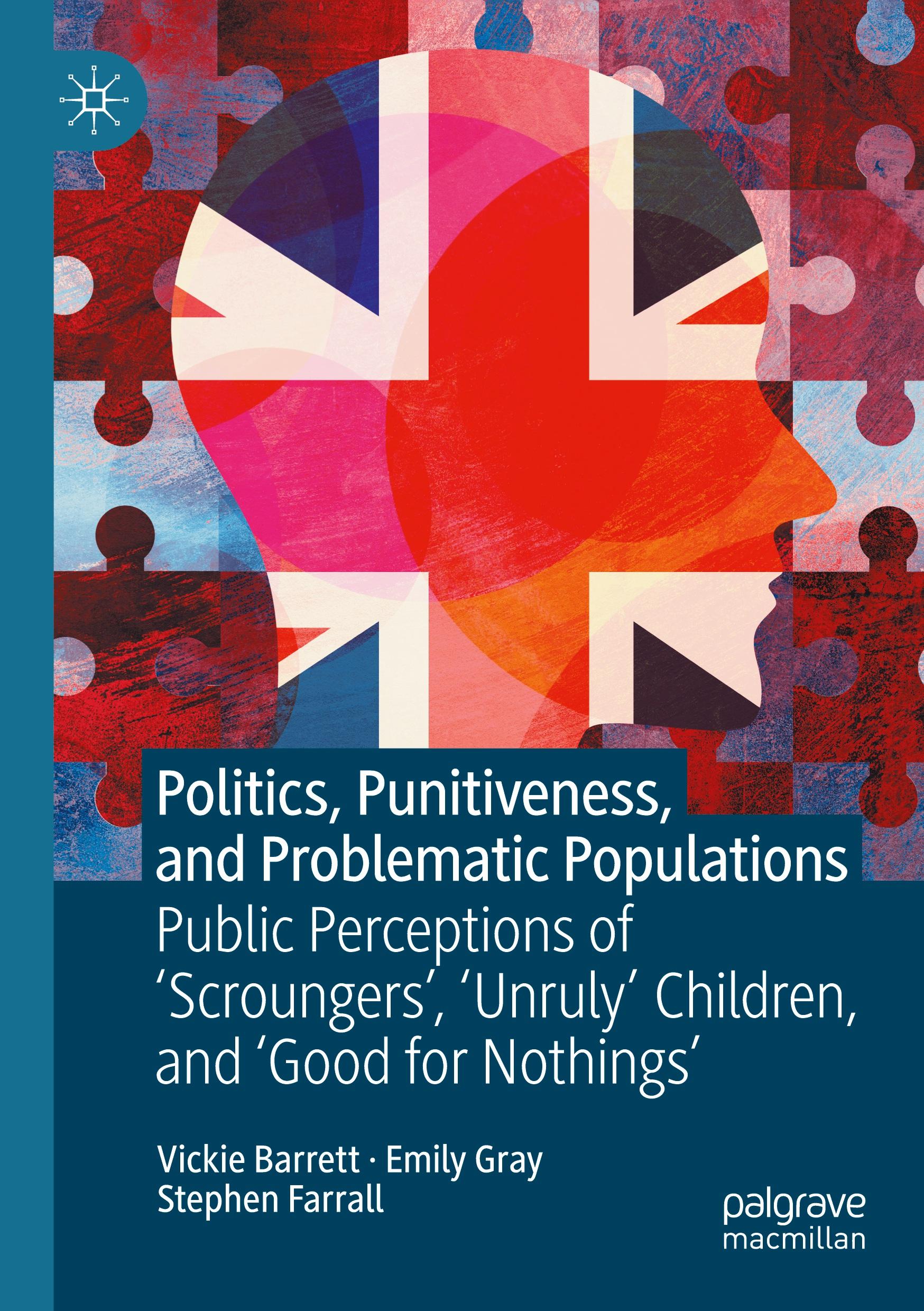 Politics, Punitiveness, and Problematic Populations