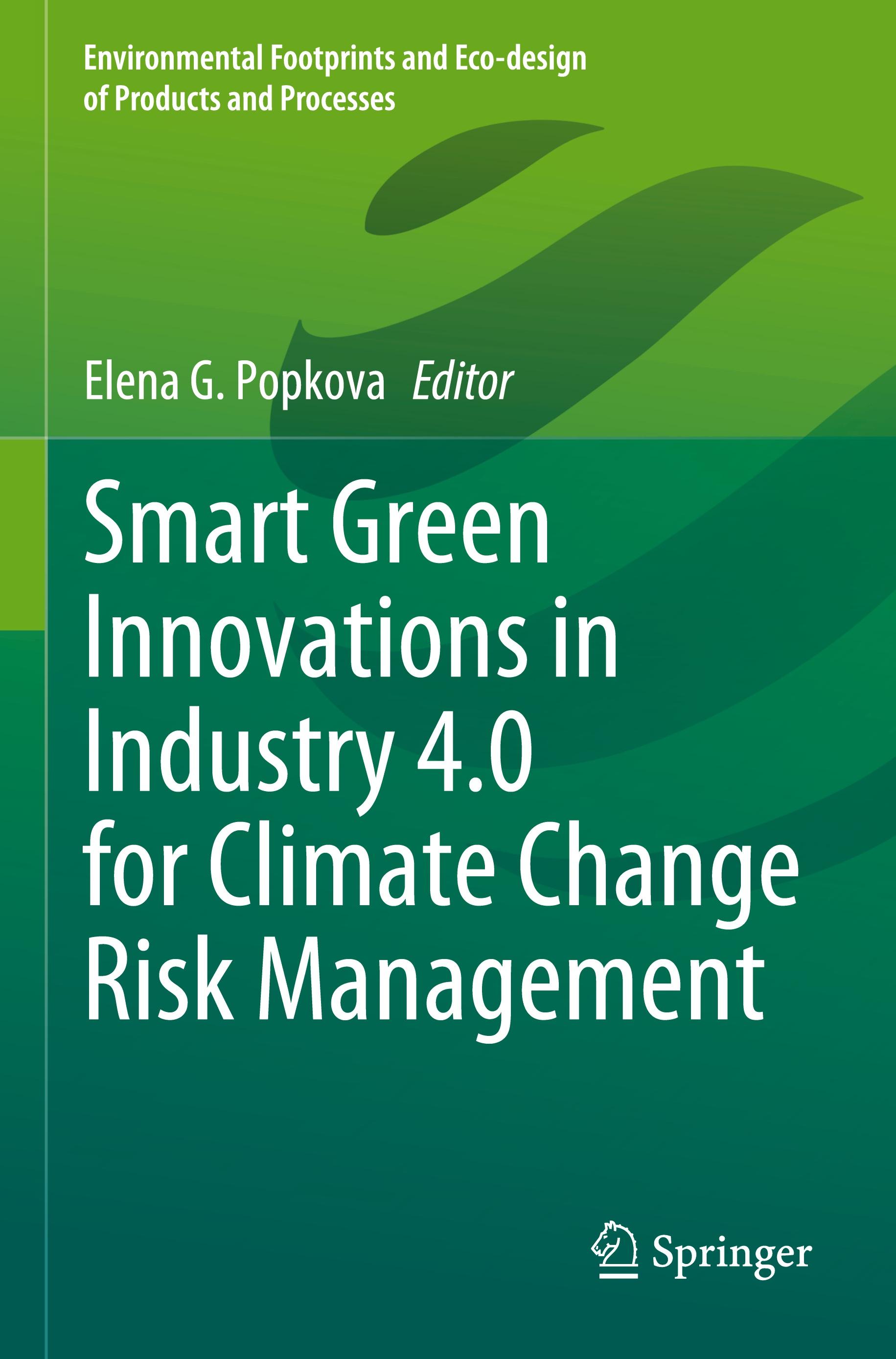 Smart Green Innovations in Industry 4.0 for Climate Change Risk Management