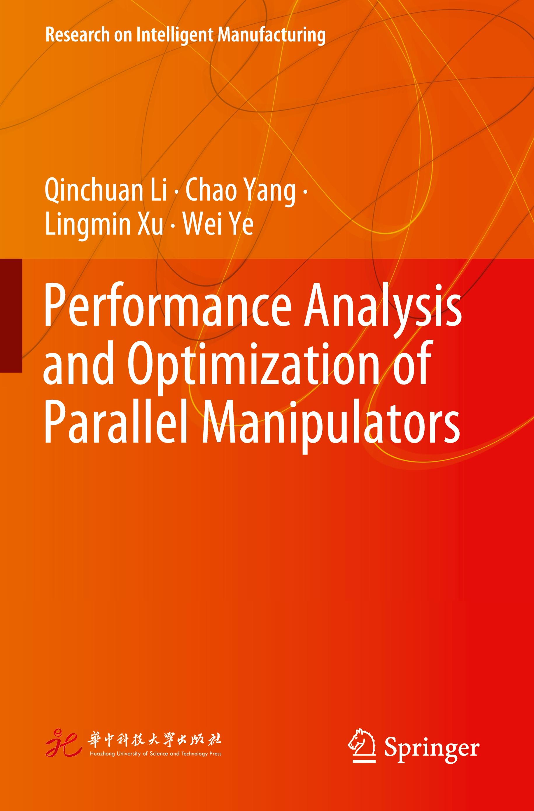 Performance Analysis and Optimization of Parallel Manipulators