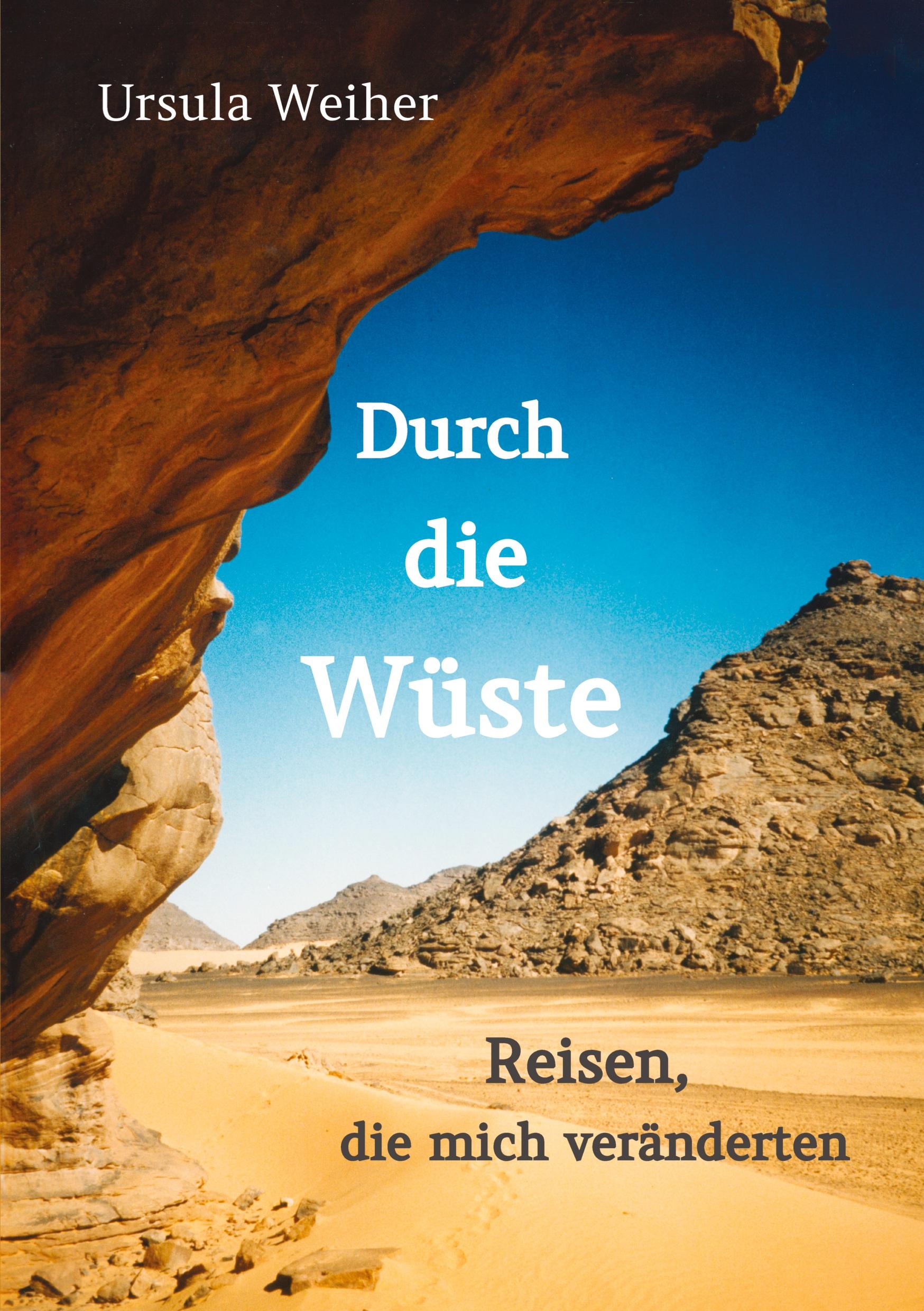 Durch die Wüste