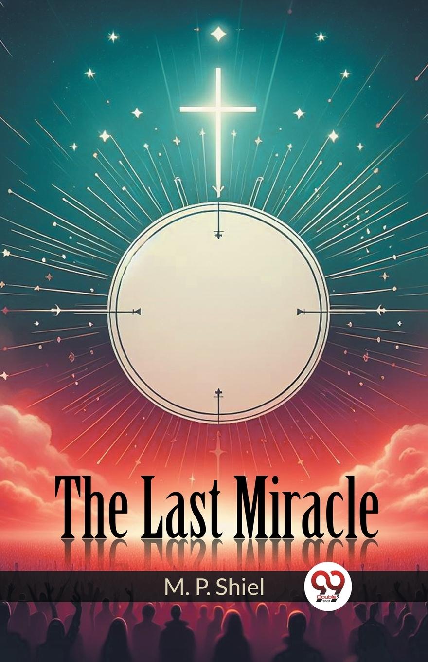 The Last Miracle