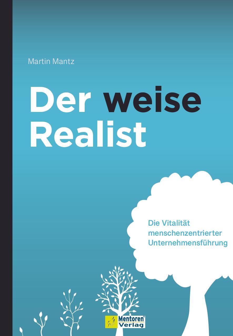 Der weise Realist