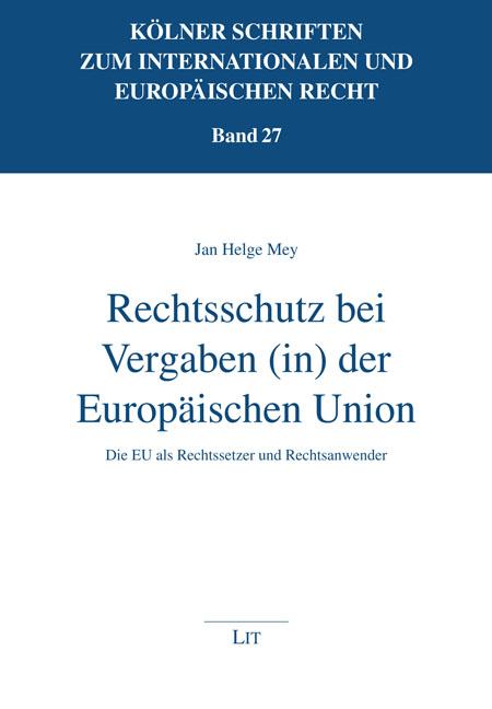 Rechtsschutz bei Vergaben (in) der Europäischen Union