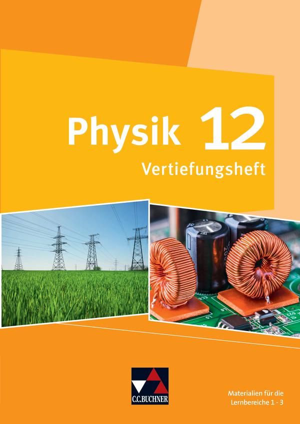 Physik GY Bayern 12 Vertiefungsheft