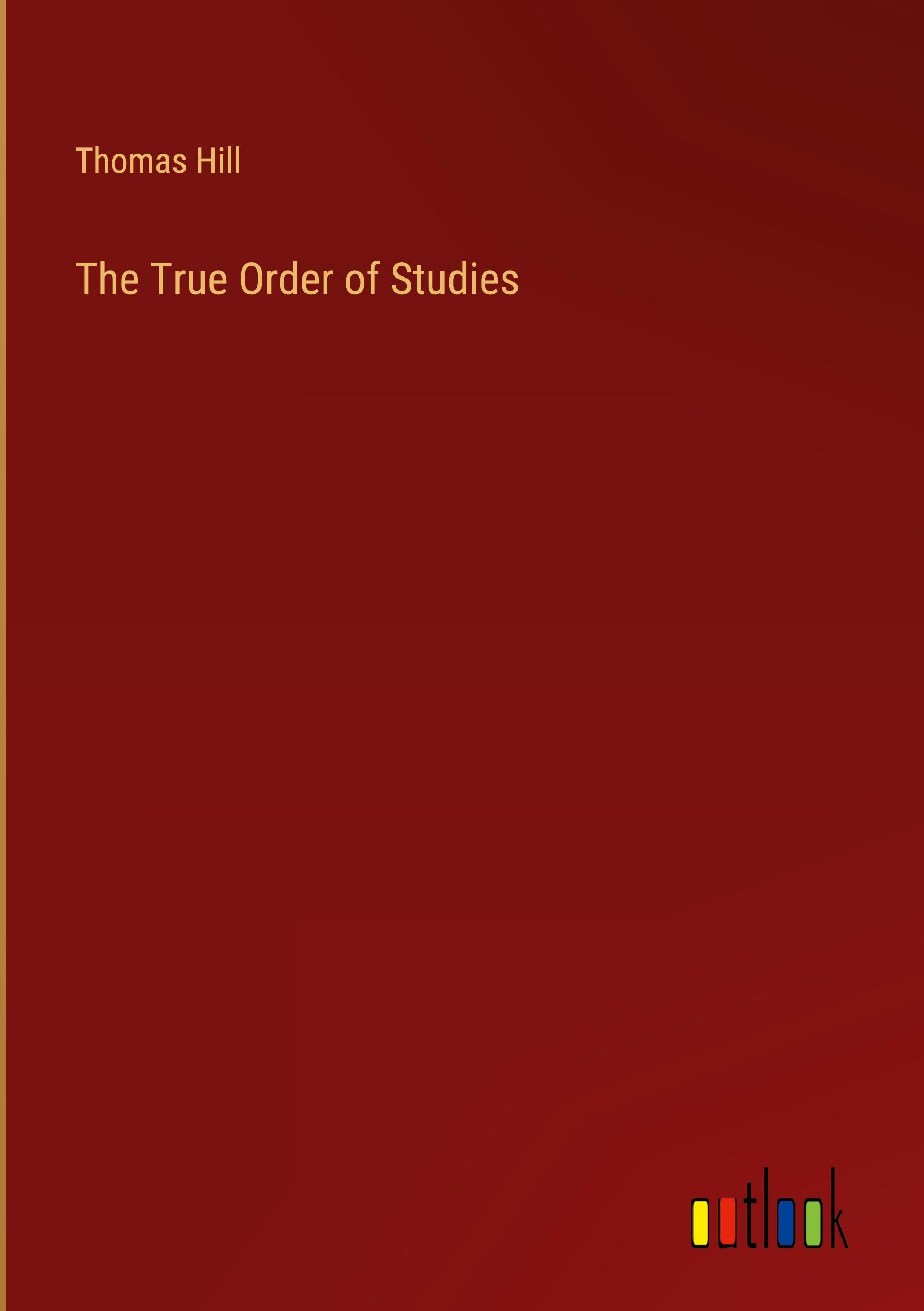 The True Order of Studies