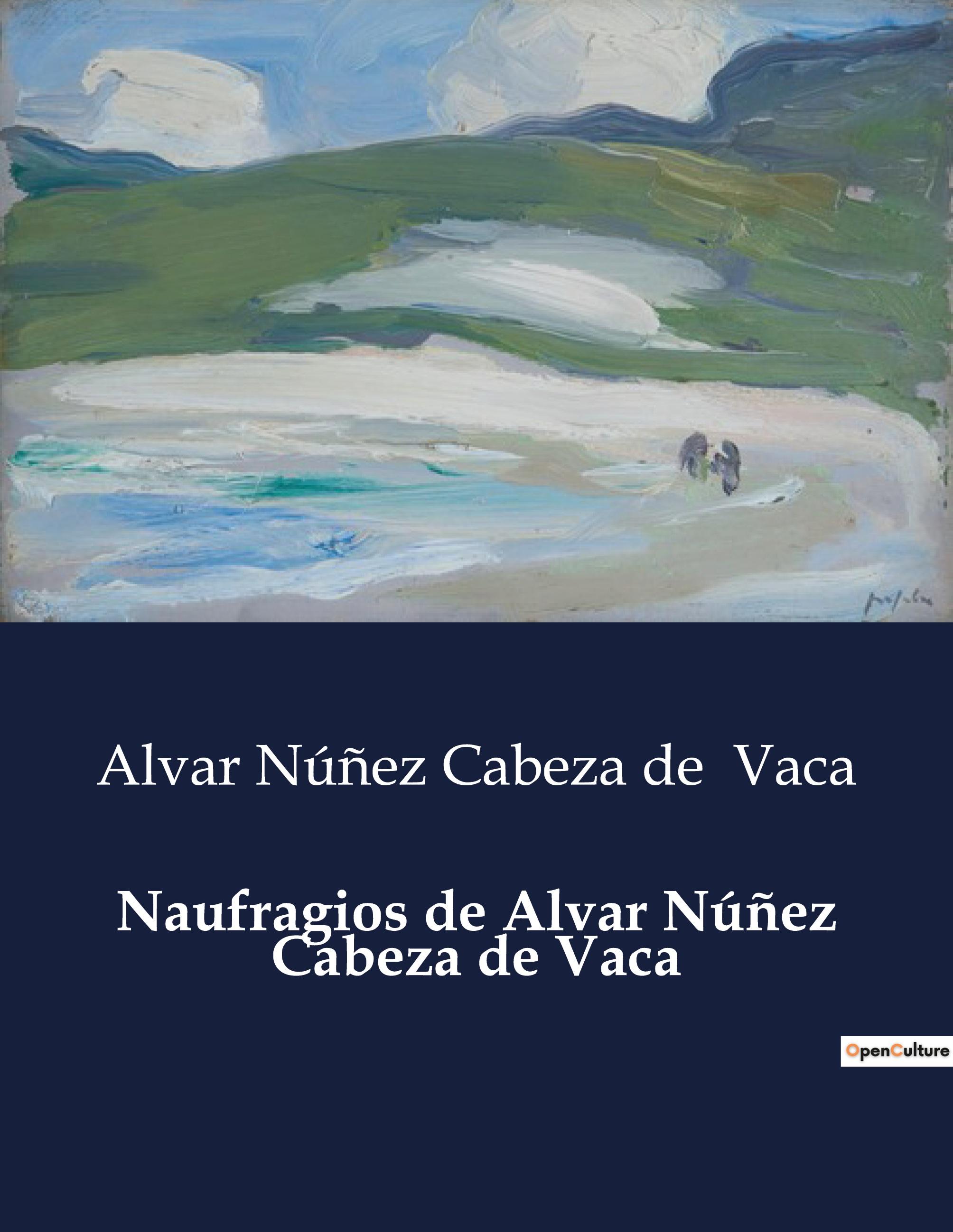 Naufragios de Alvar Núñez Cabeza de Vaca