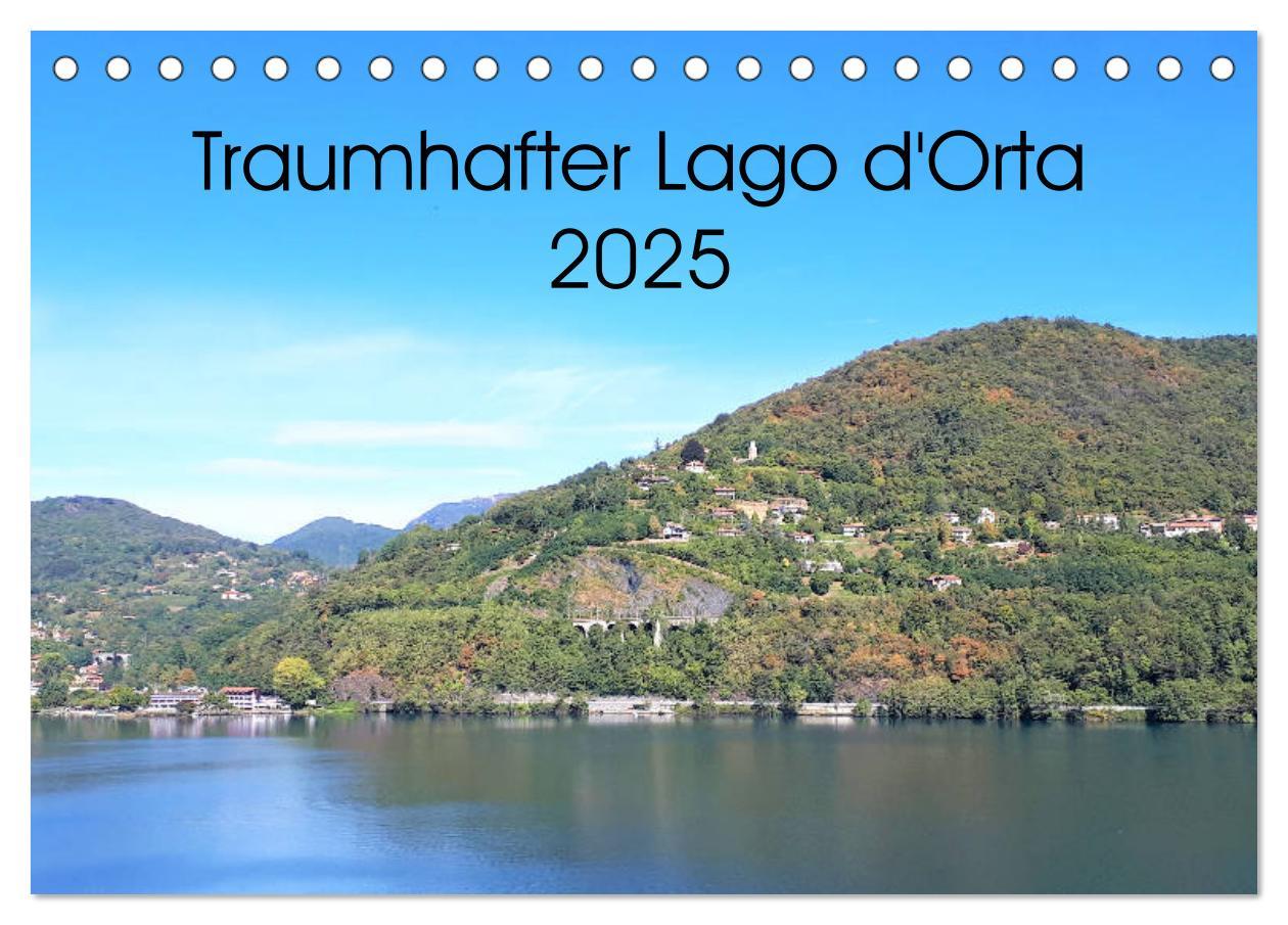 Traumhafter Lago d'Orta (Tischkalender 2025 DIN A5 quer), CALVENDO Monatskalender