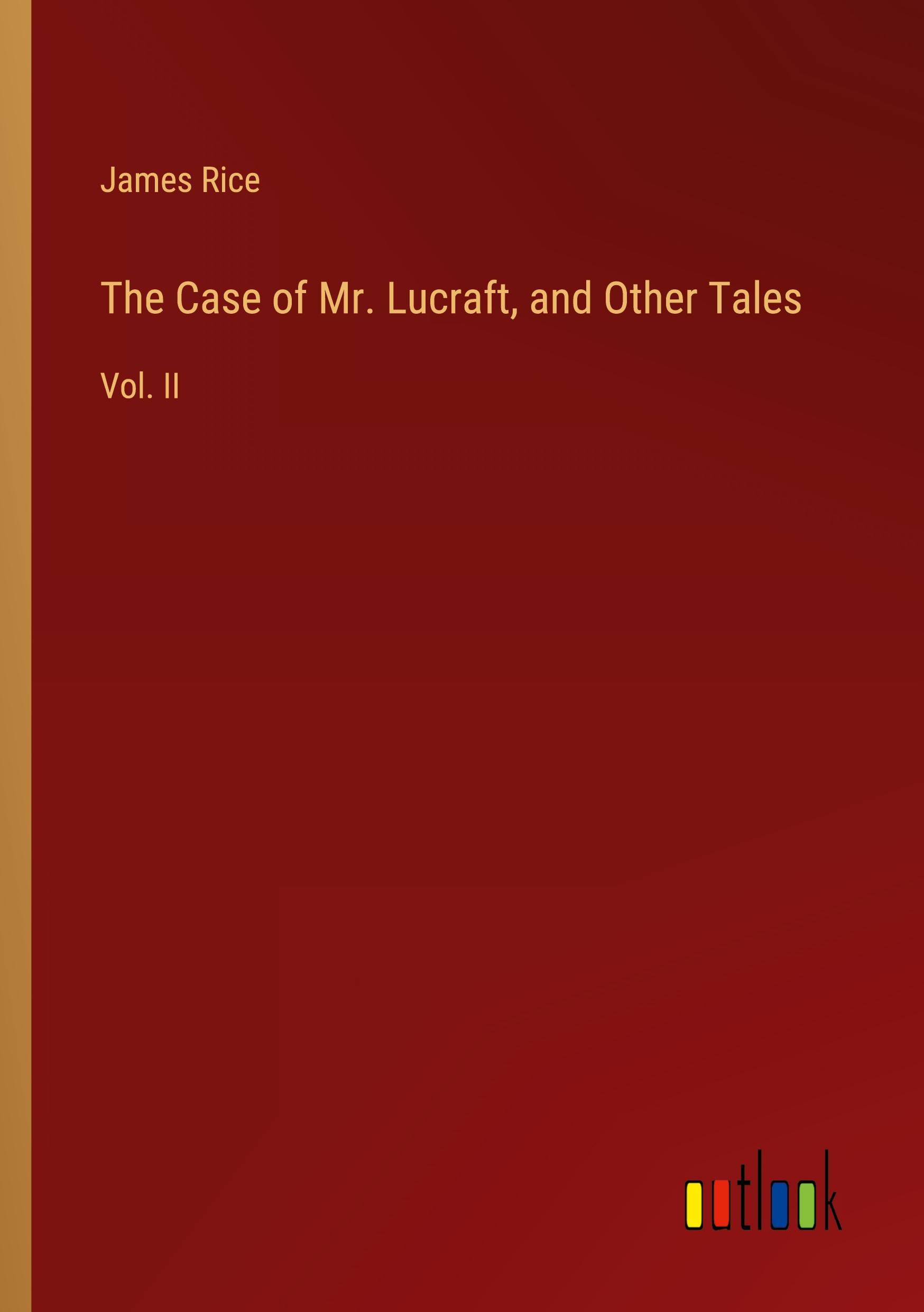 The Case of Mr. Lucraft, and Other Tales