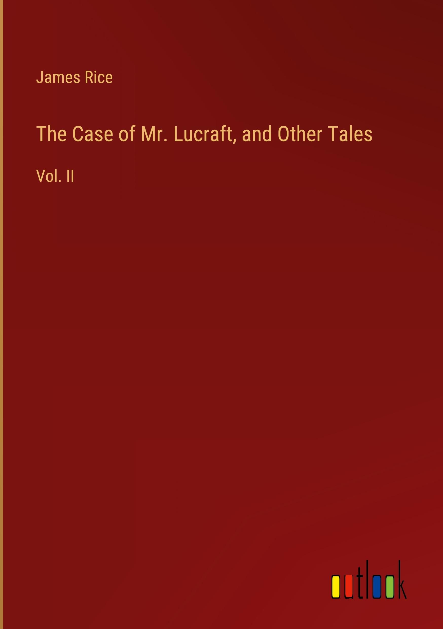 The Case of Mr. Lucraft, and Other Tales