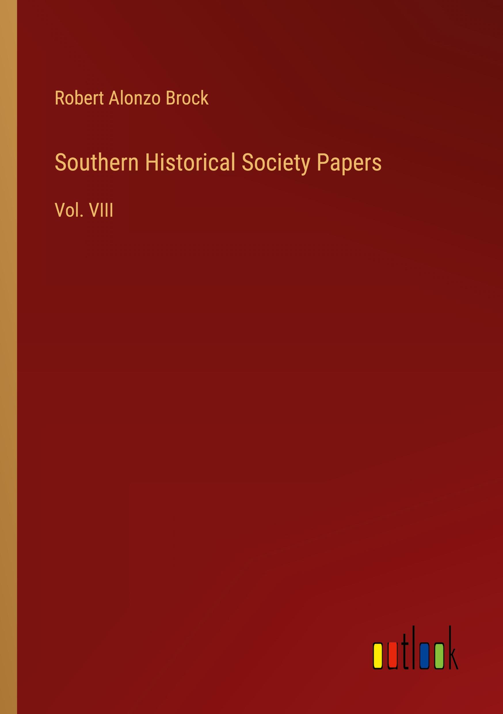 Southern Historical Society Papers