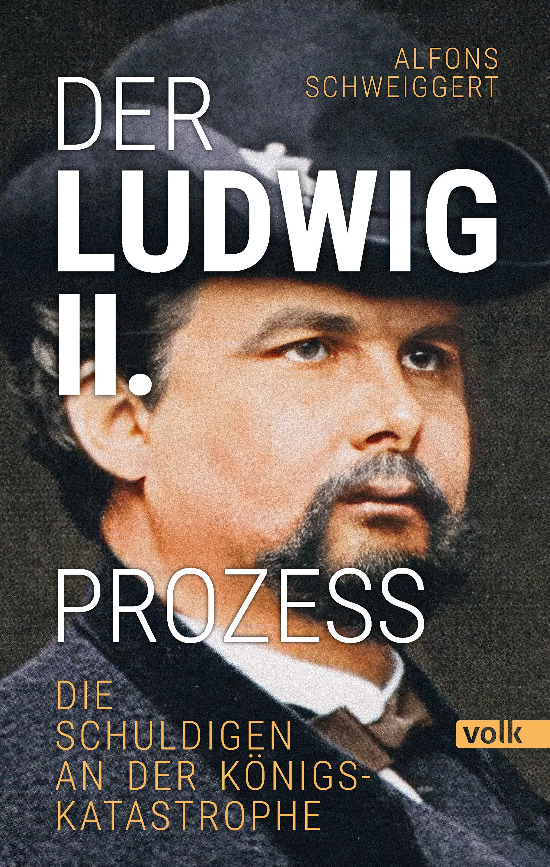 Der Ludwig-II.-Prozess