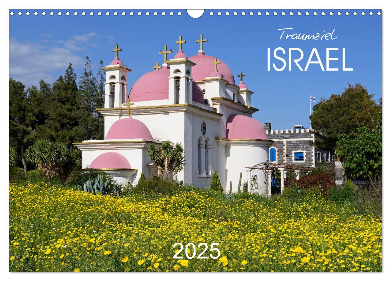 Traumziel Israel (Wandkalender 2025 DIN A3 quer), CALVENDO Monatskalender