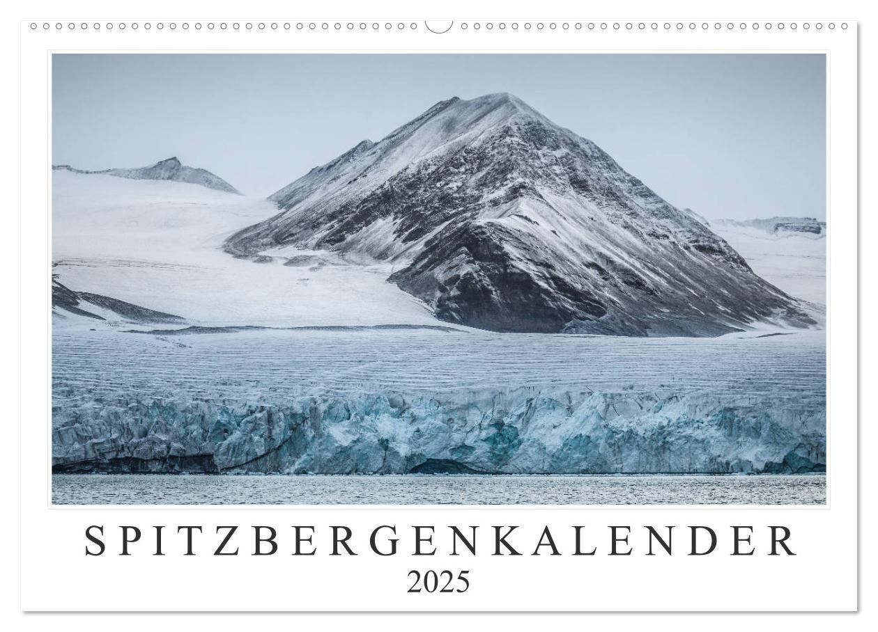 Spitzbergenkalender (Wandkalender 2025 DIN A2 quer), CALVENDO Monatskalender