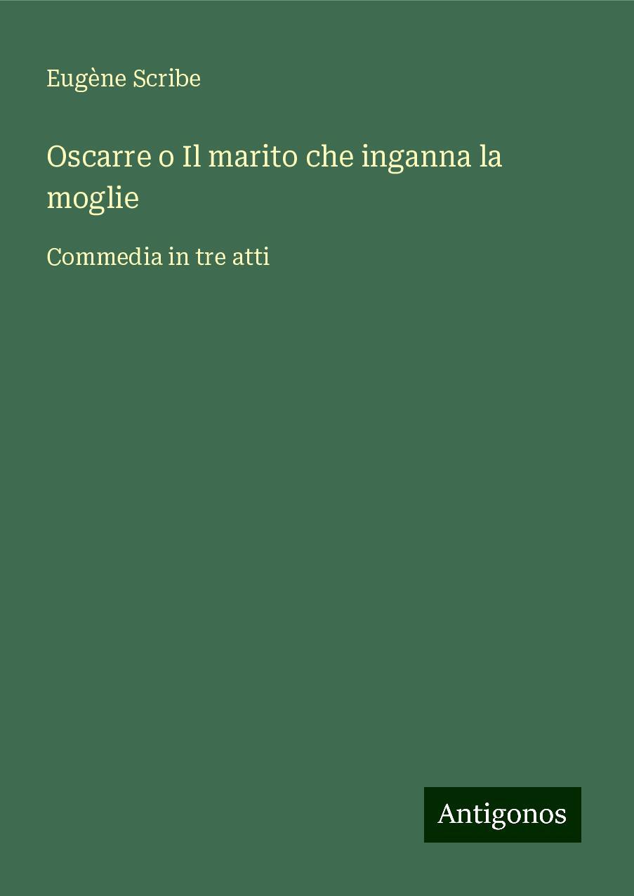 Oscarre o Il marito che inganna la moglie