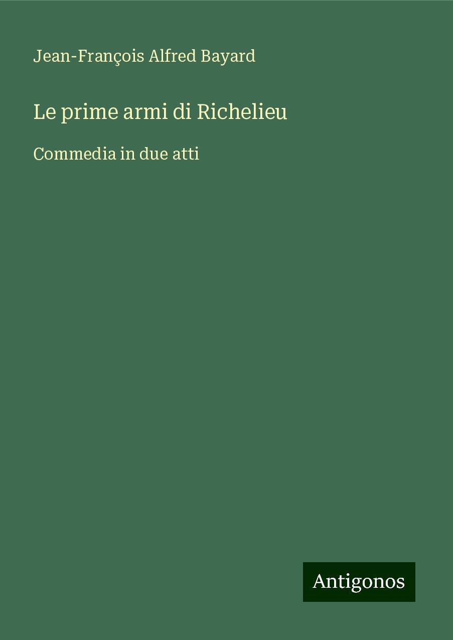 Le prime armi di Richelieu