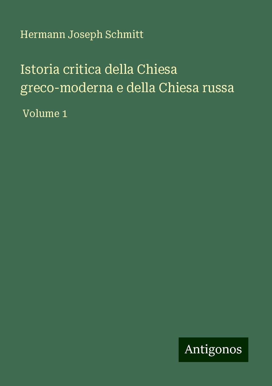 Istoria critica della Chiesa greco-moderna e della Chiesa russa