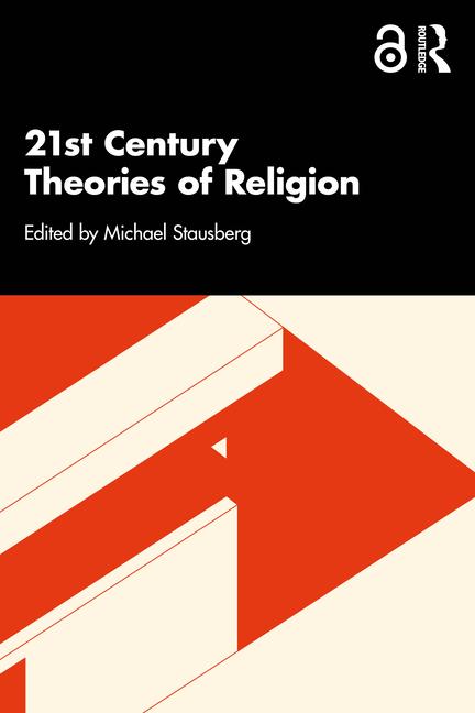 21st Century Theories of Religion