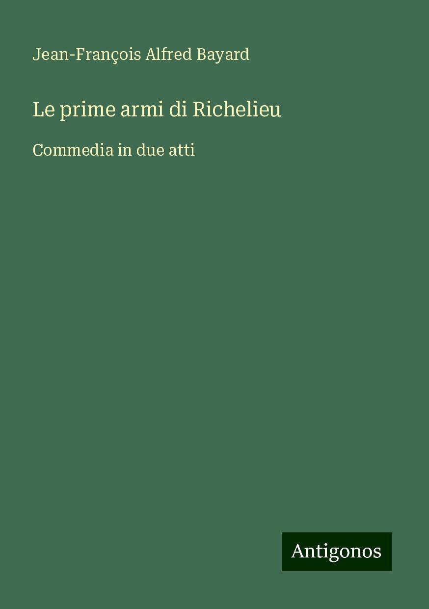 Le prime armi di Richelieu