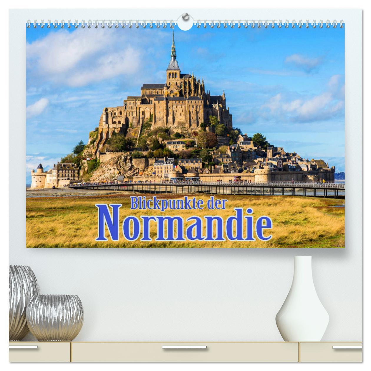 Blickpunkte der Normandie (hochwertiger Premium Wandkalender 2025 DIN A2 quer), Kunstdruck in Hochglanz