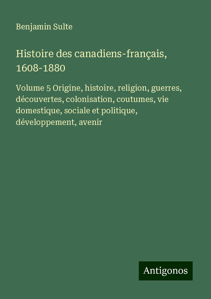 Histoire des canadiens-français, 1608-1880