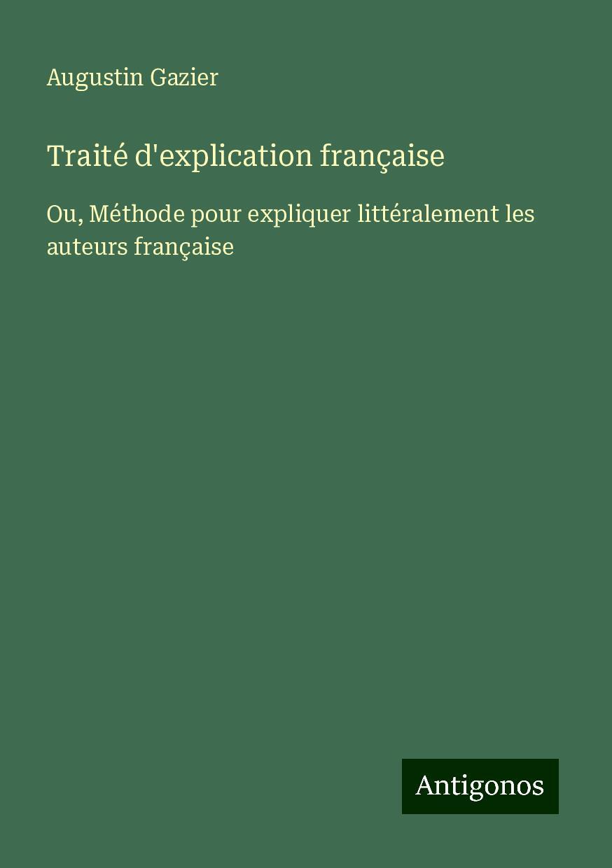 Traité d'explication française