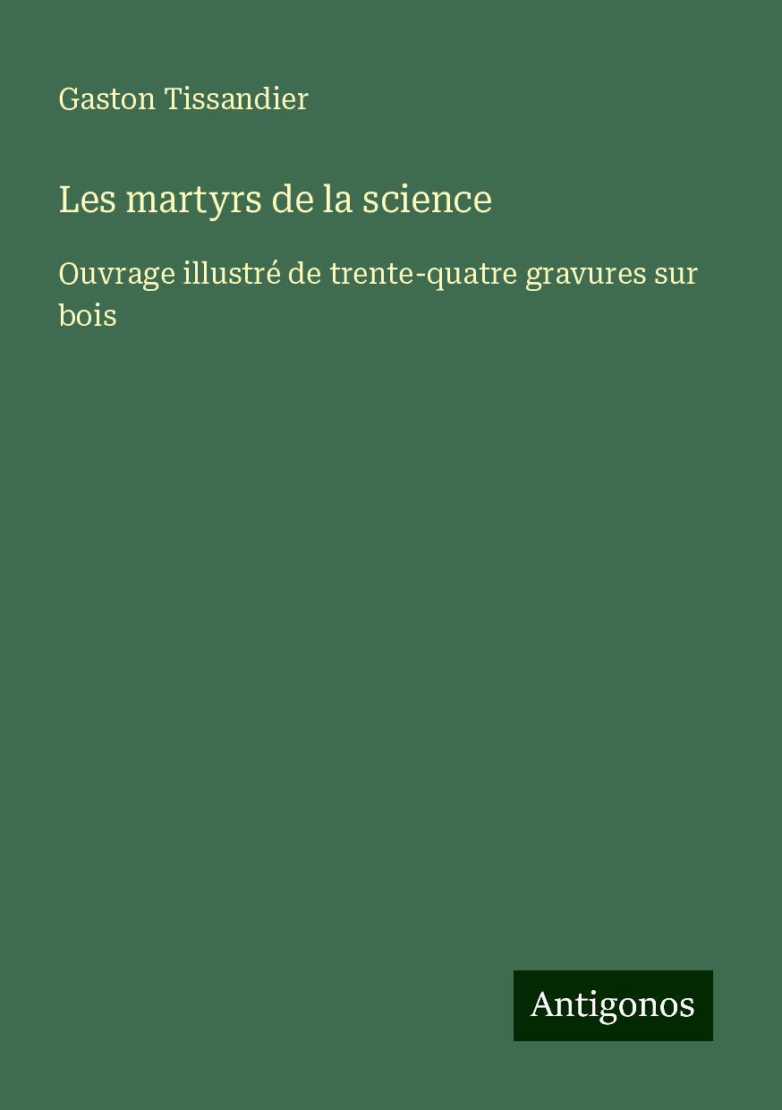 Les martyrs de la science