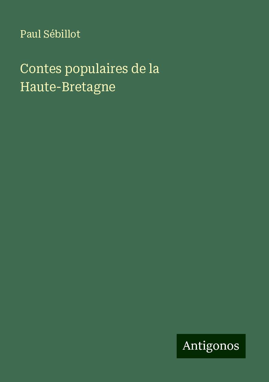 Contes populaires de la Haute-Bretagne