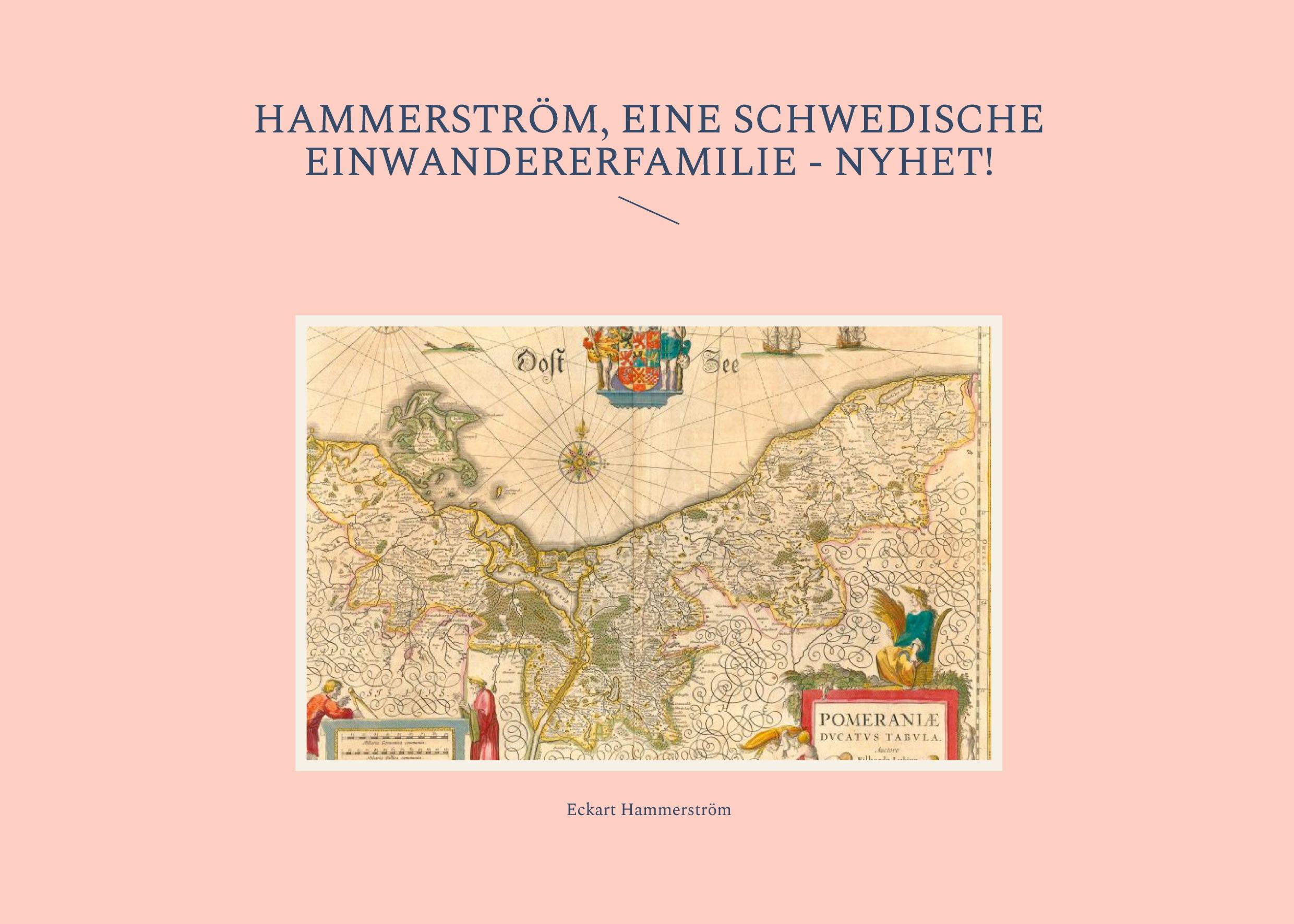 Hammerström - eine schwedische Einwandererfamilie