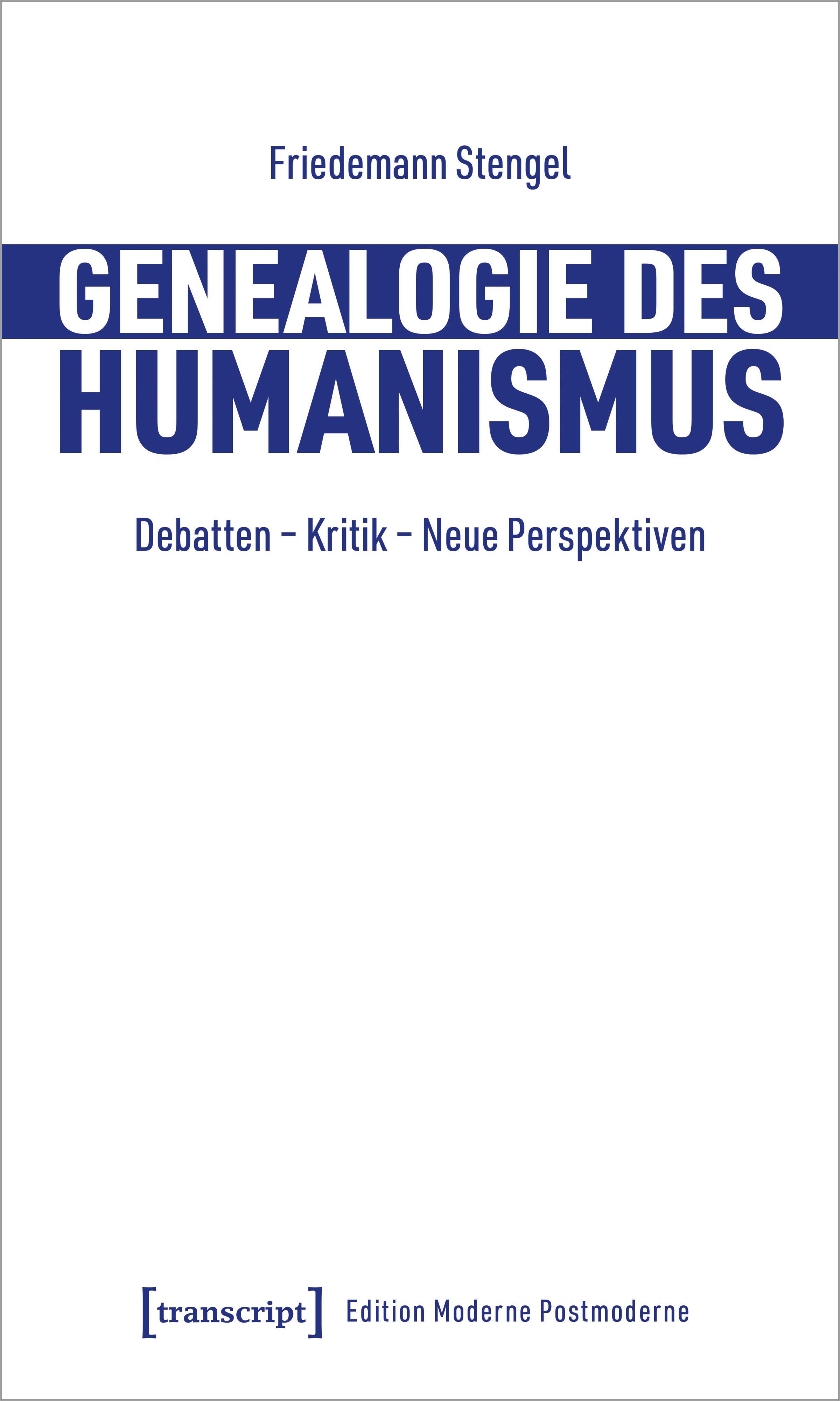 Genealogie des Humanismus