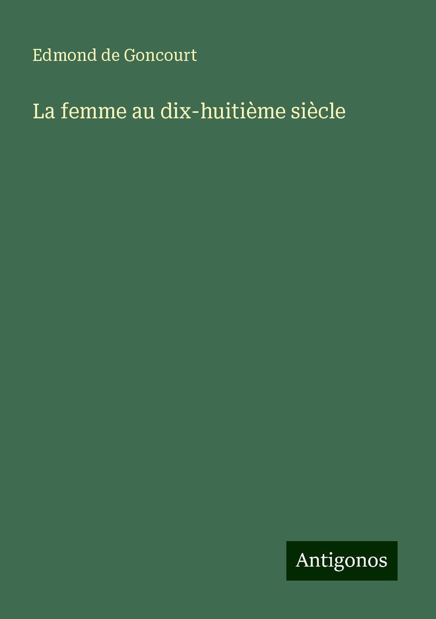 La femme au dix-huitième siècle