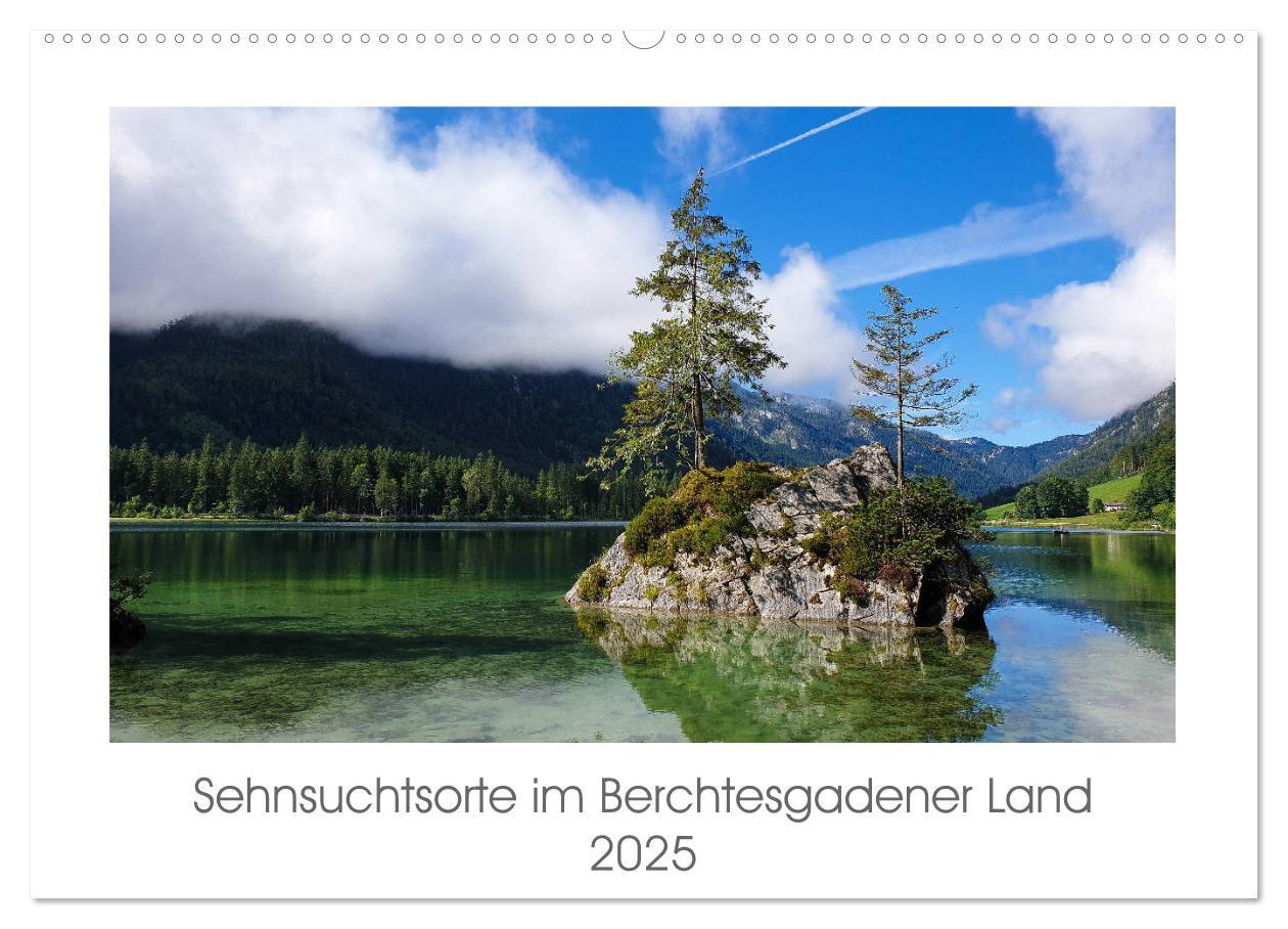 Sehnsuchtsorte im Berchtesgadener Land (Wandkalender 2025 DIN A2 quer), CALVENDO Monatskalender