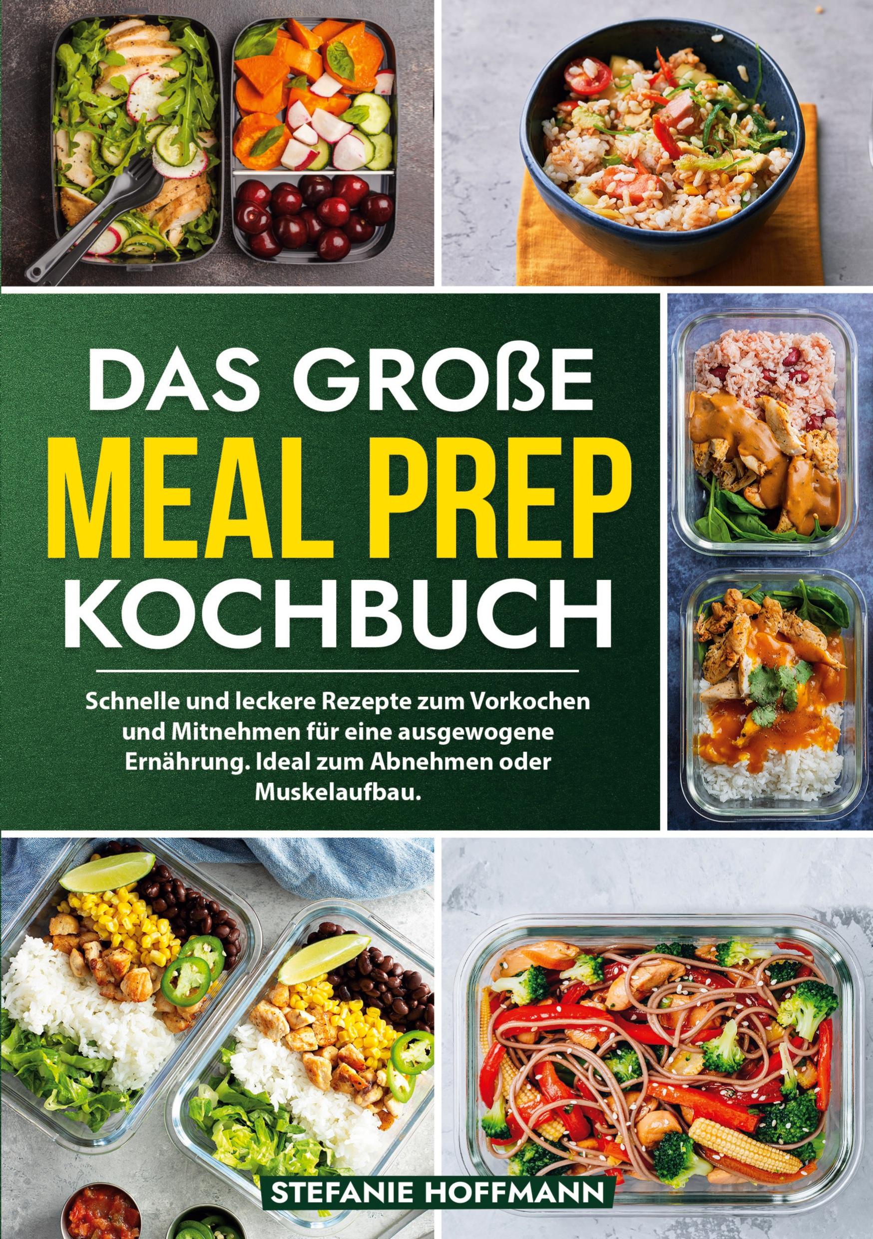 Das große Meal Prep Kochbuch