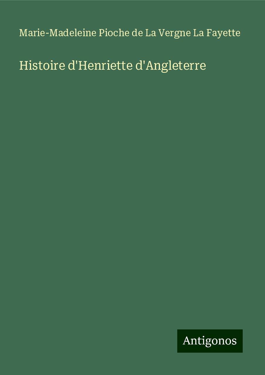 Histoire d'Henriette d'Angleterre