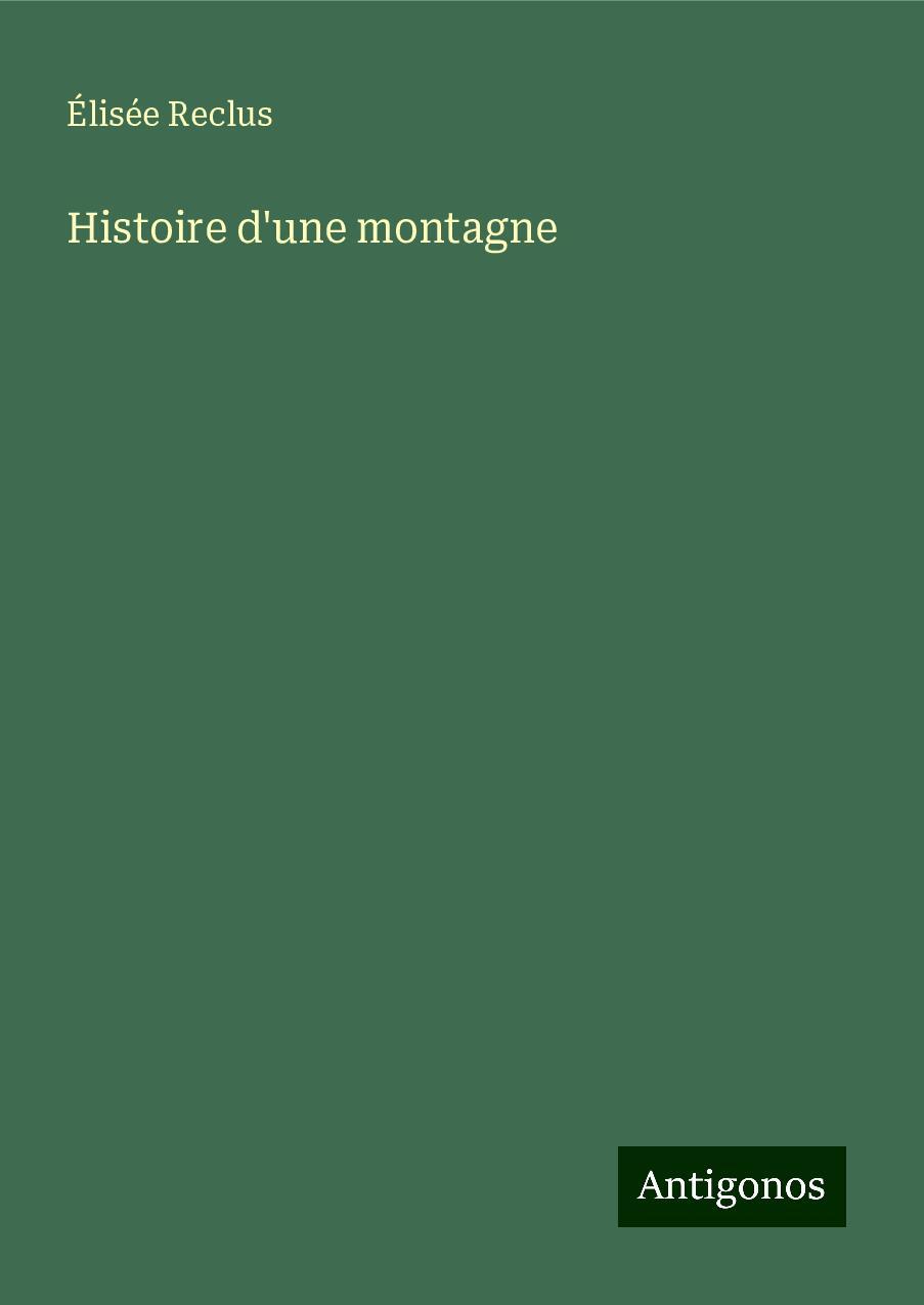 Histoire d'une montagne