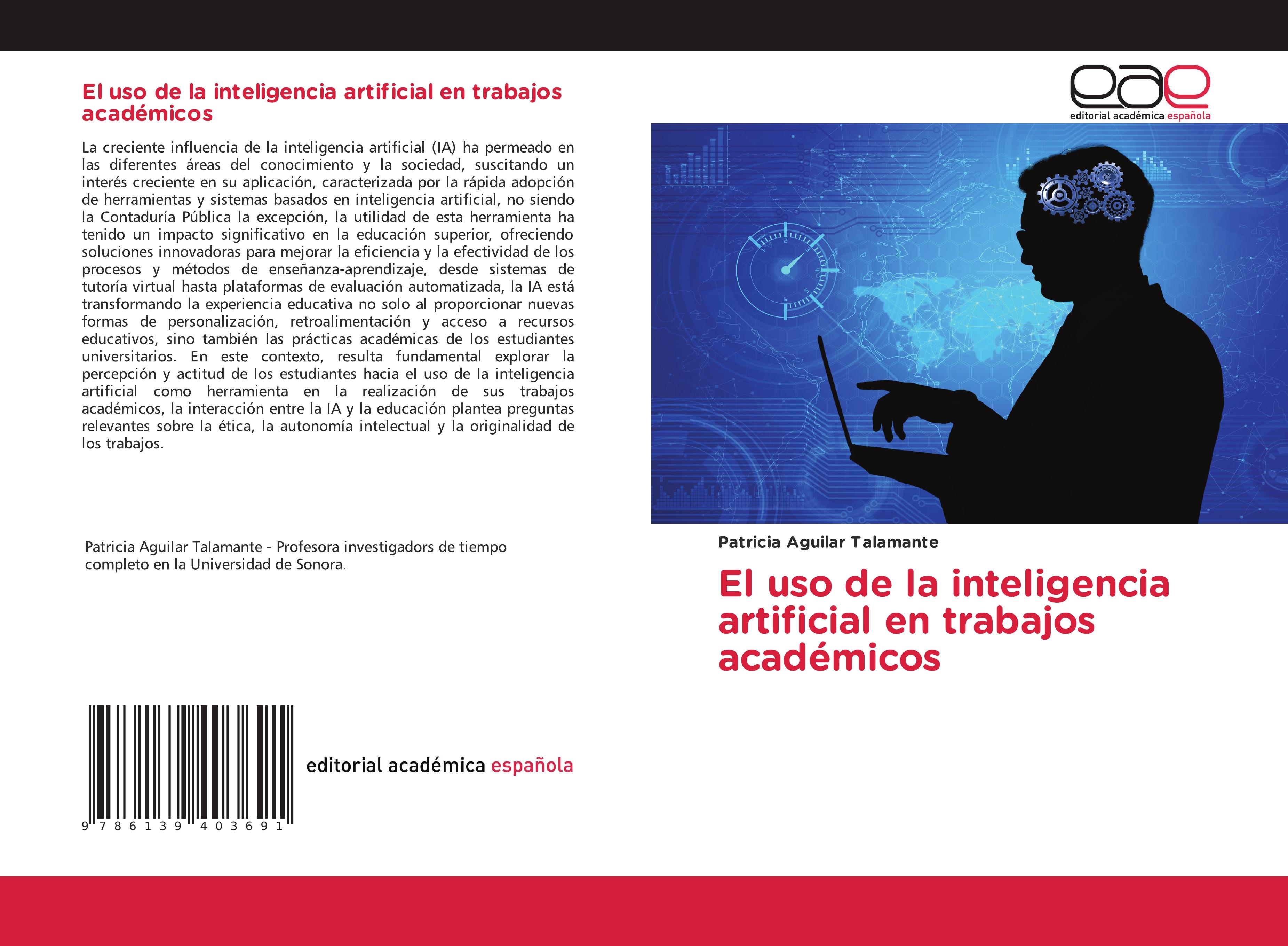 El uso de la inteligencia artificial en trabajos académicos