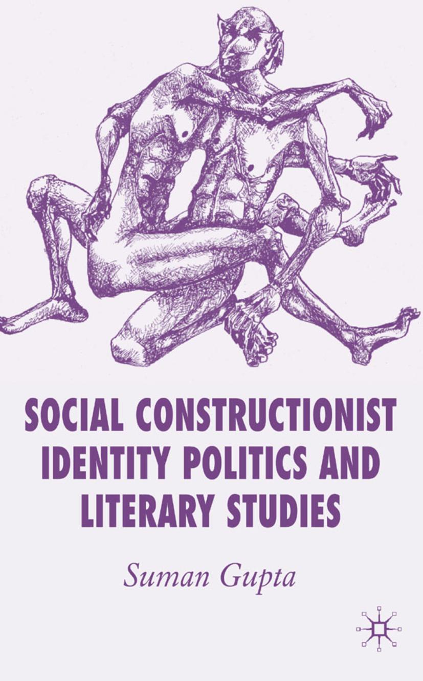 Social Constructionist Identity Politics and Literary Studies