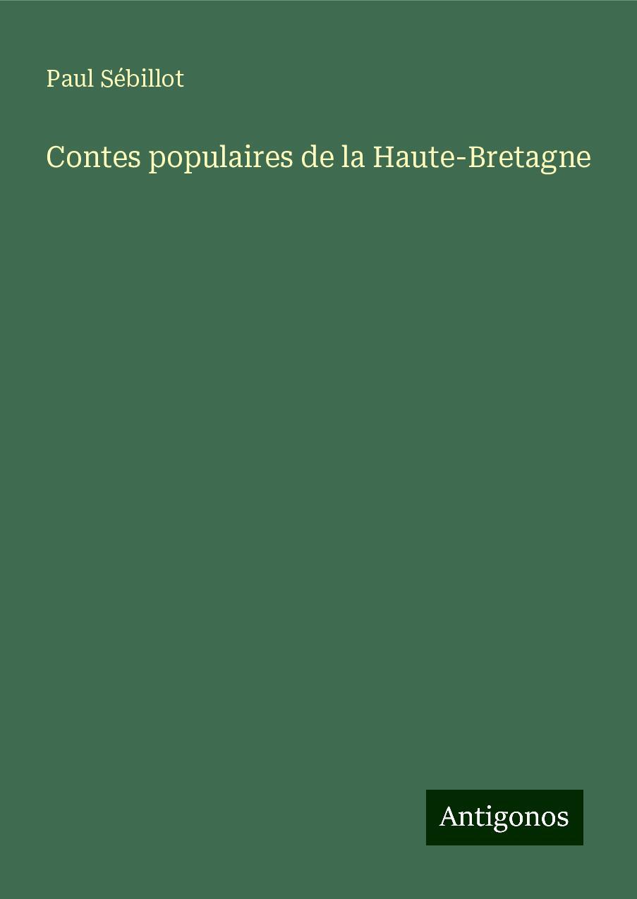 Contes populaires de la Haute-Bretagne