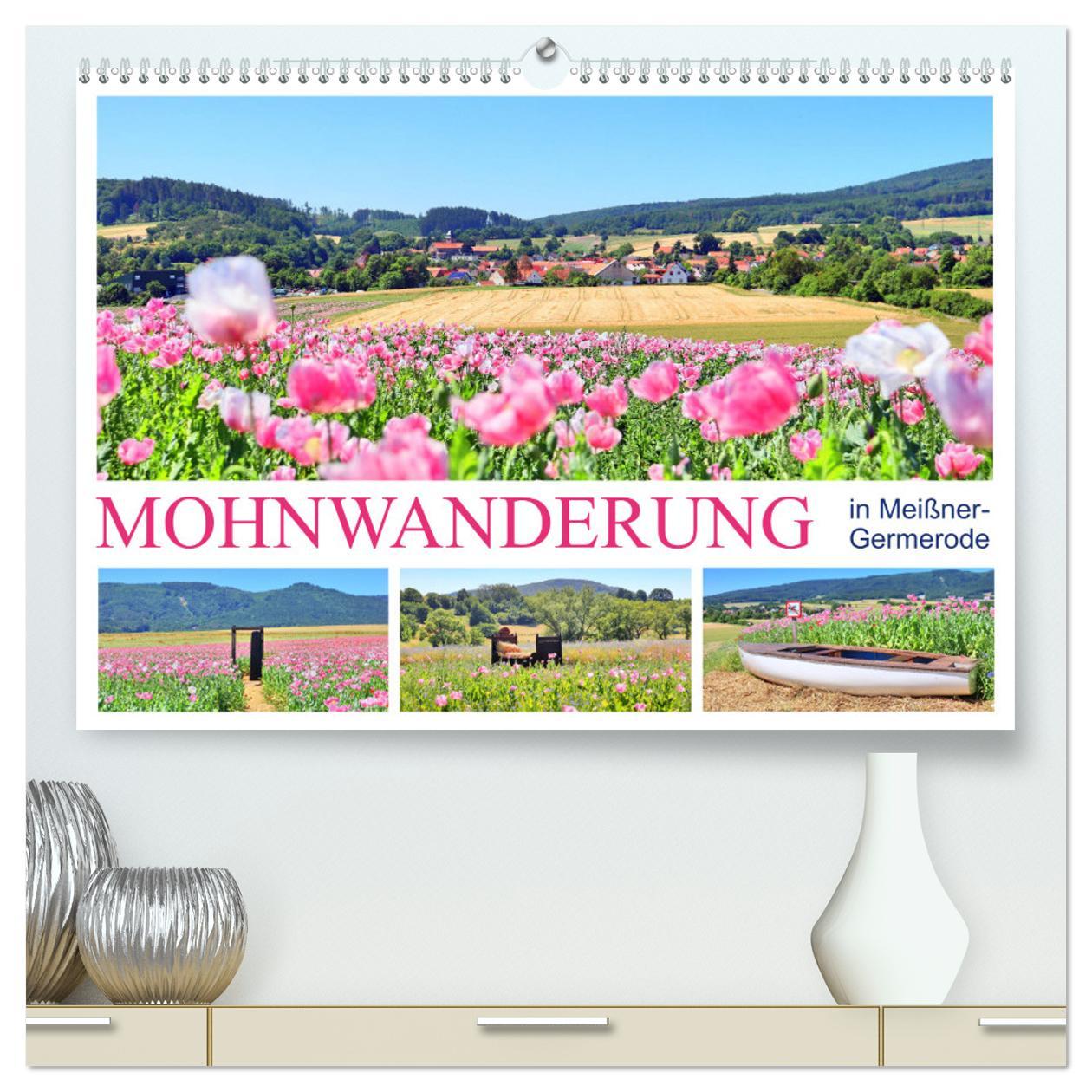 Mohnwanderung in Meißner-Germerode (hochwertiger Premium Wandkalender 2025 DIN A2 quer), Kunstdruck in Hochglanz