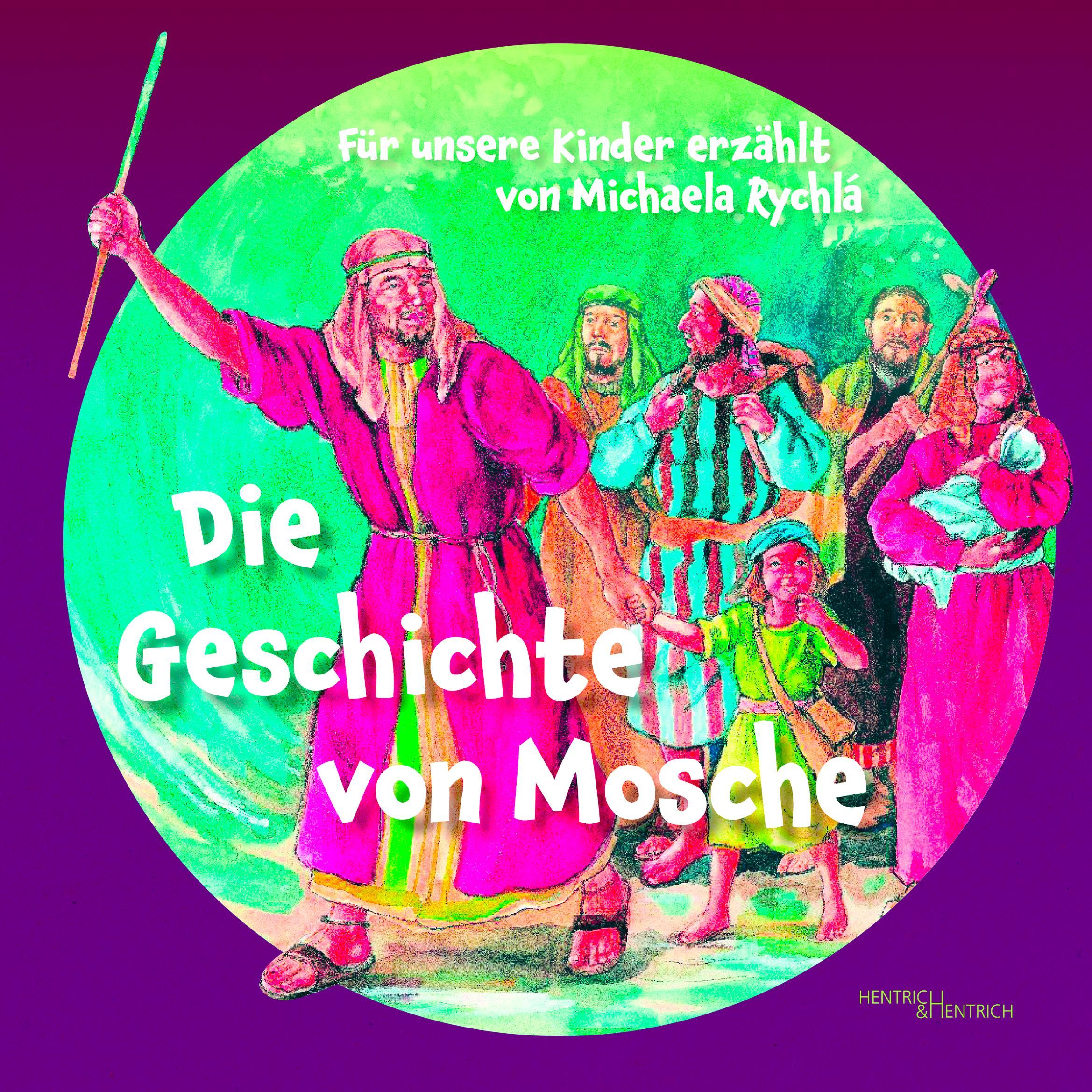 Die Geschichte von Mosche