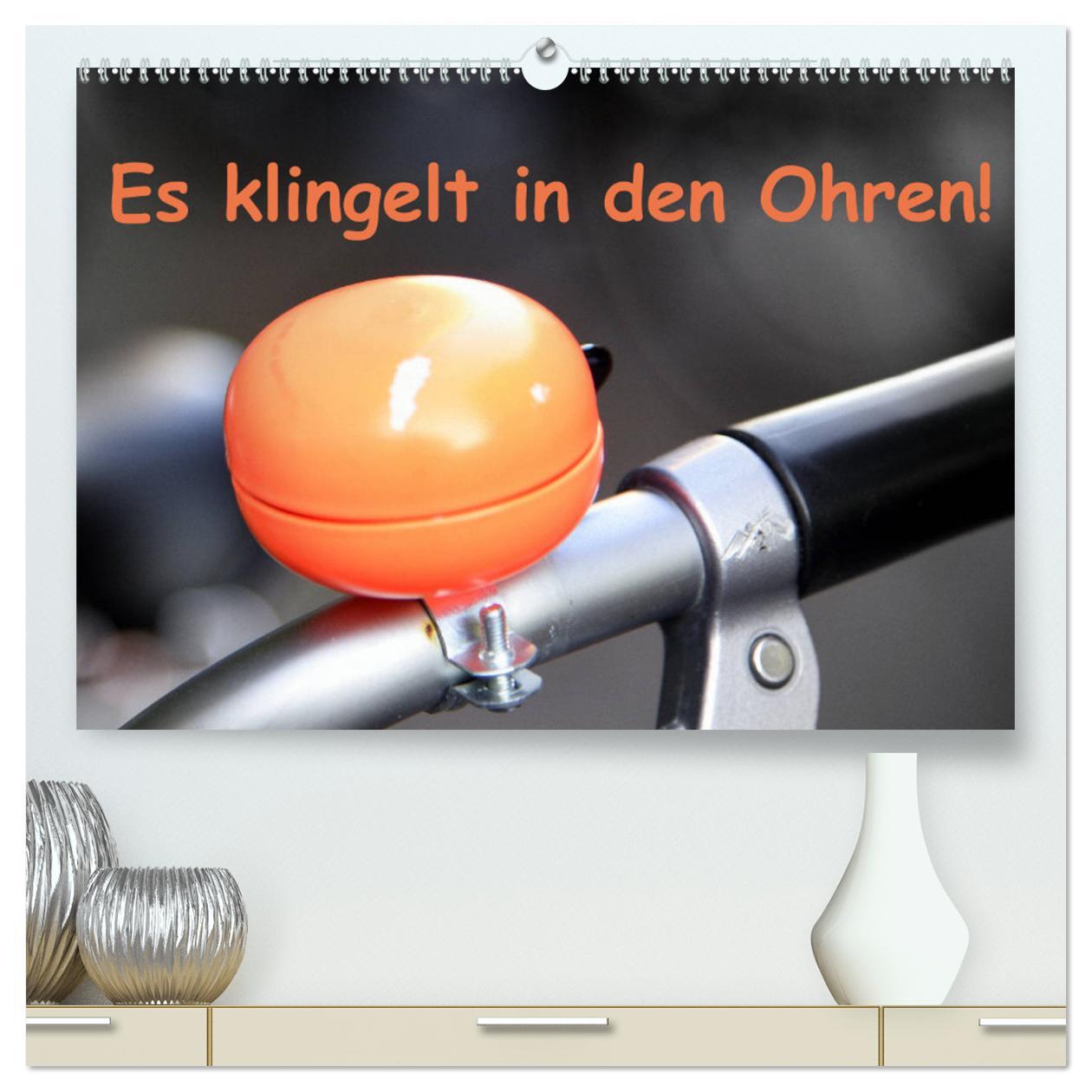 Es klingelt in den Ohren! (hochwertiger Premium Wandkalender 2025 DIN A2 quer), Kunstdruck in Hochglanz