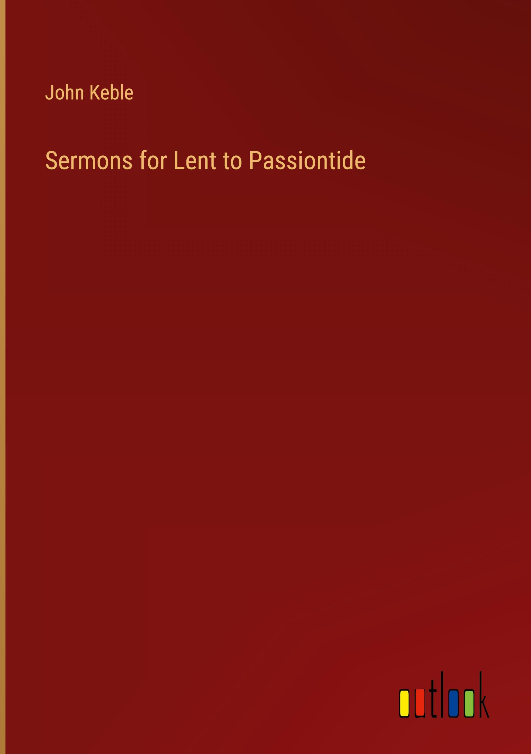 Sermons for Lent to Passiontide