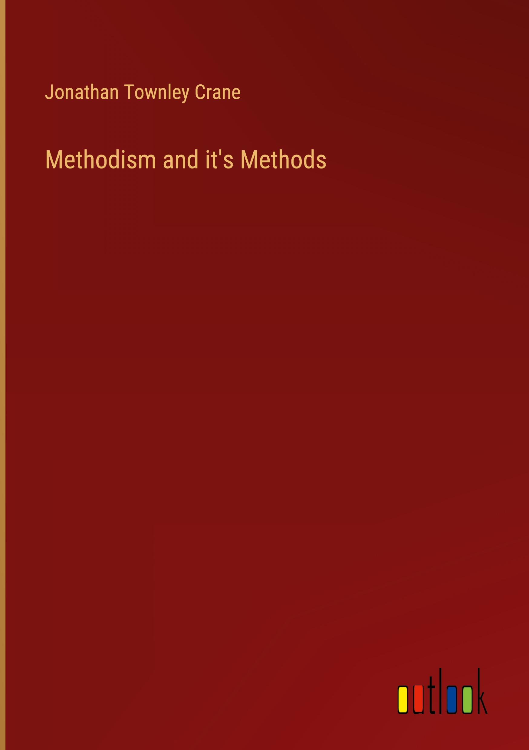 Methodism and it's Methods