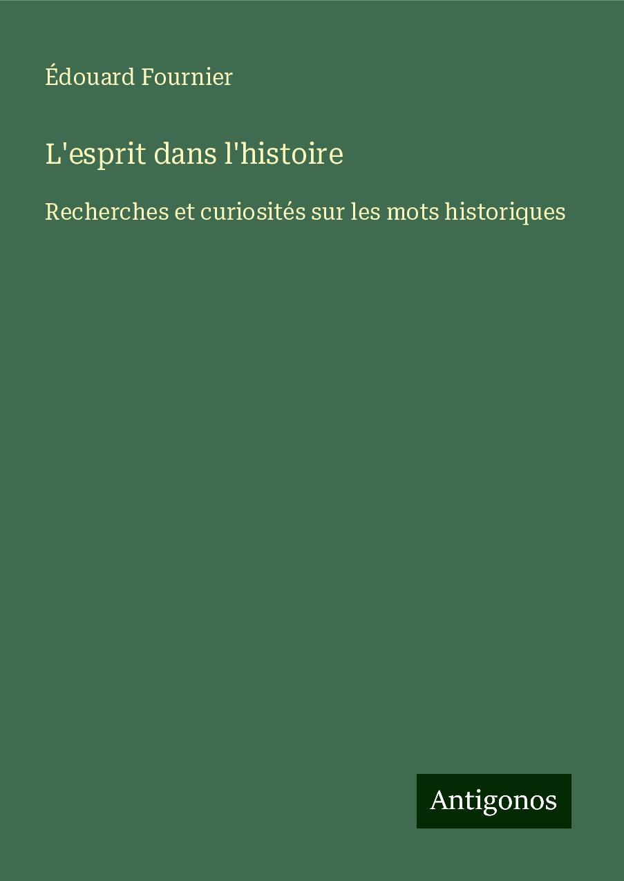 L'esprit dans l'histoire