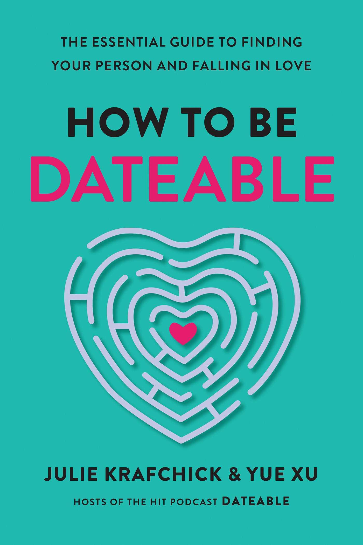 How to Be Dateable