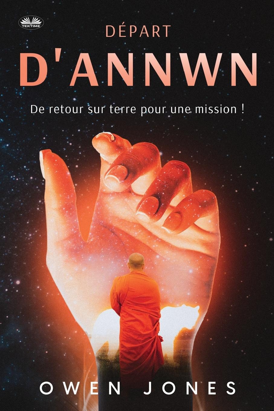 Départ D'Annwn - De Retour Sur Terre Pour Une Mission !