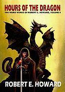 Robert E. Howard's Hour of the Dragon