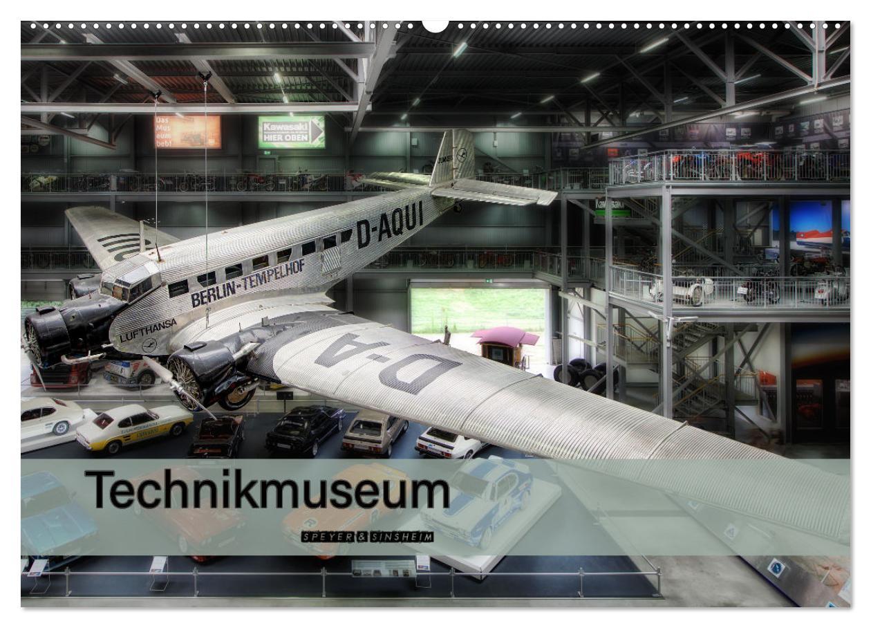 Technikmuseum Speyer & Sinsheim (Wandkalender 2025 DIN A2 quer), CALVENDO Monatskalender